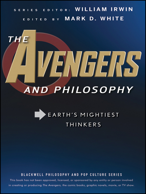 Title details for The Avengers and Philosophy by William Irwin - Available